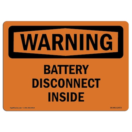 Signmission Safety Sign, OSHA WARNING, 18" Height, Rigid Plastic, Battery Disconnect Inside, Landscape OS-WS-P-1824-L-12472